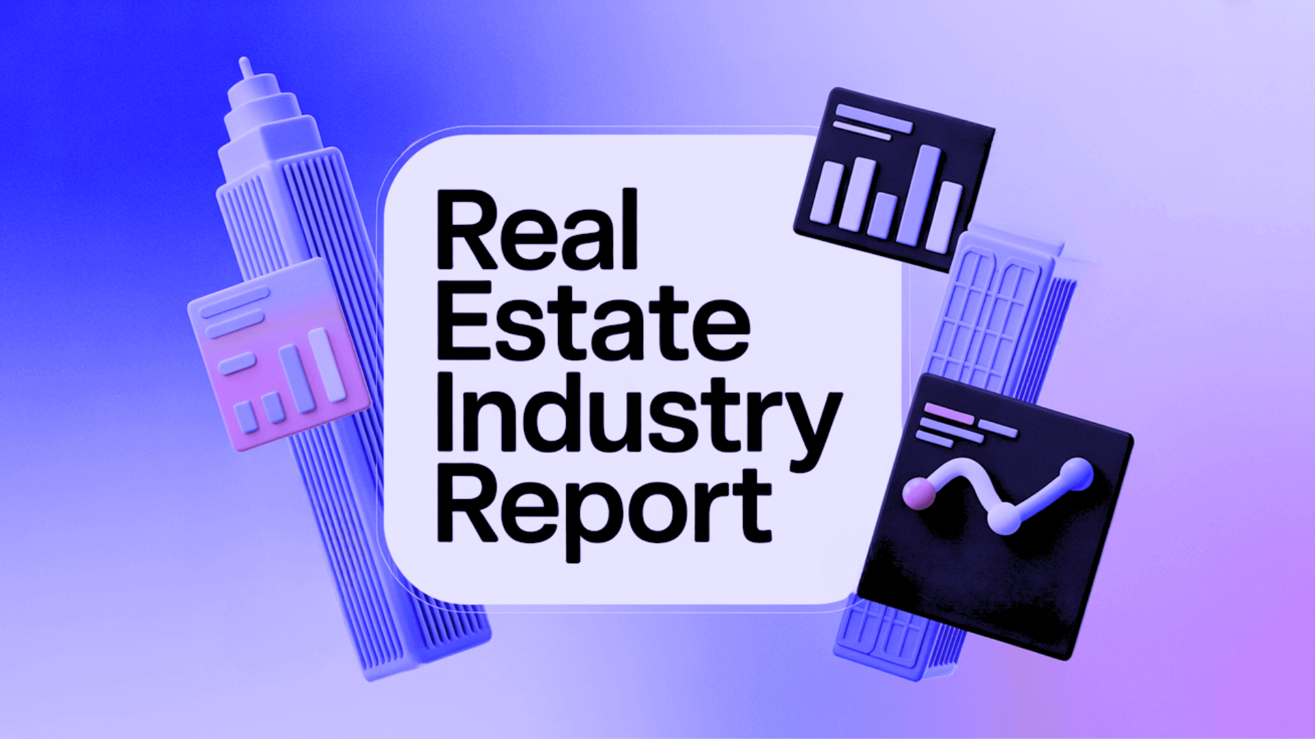 A 3D scene with a card reading “Real Estate Industry Report” beside a building model, bar charts, and an upward line graph on a purple background.