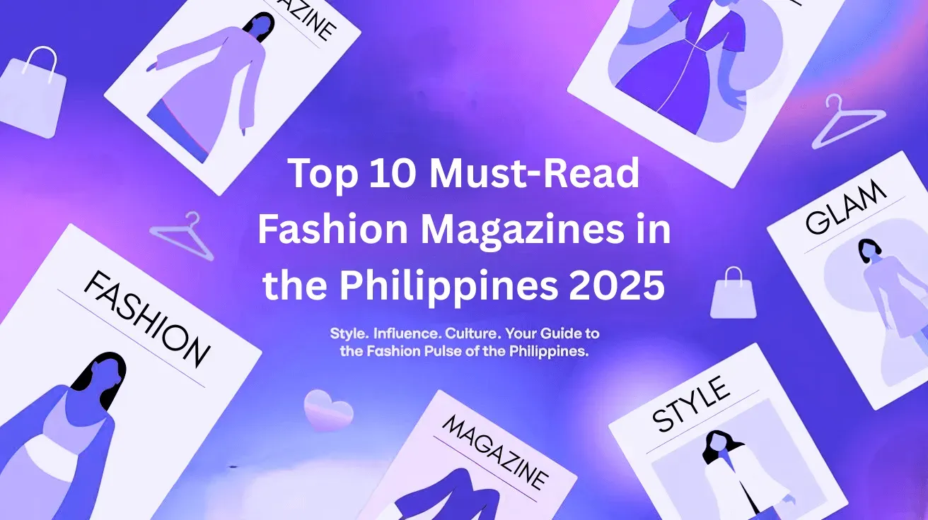 A 3D scene of floating magazine and fashion icons with the heading “Top 10 Must-Read Fashion Magazines in the Philippines 2025” and labels reading FASHION, GLAM, STYLE, and MAGAZINE.