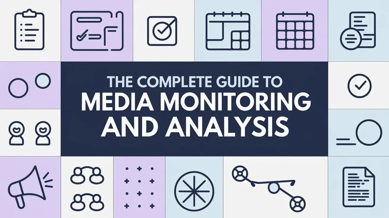 A grid of media-monitoring icons surrounding a central panel reading “THE COMPLETE GUIDE TO MEDIA MONITORING AND ANALYSIS.”